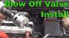 How To Install A Blow Off Dump Valve